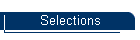 Selections