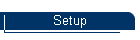 Setup